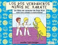 Cover: Los dos verdaderos ninos de karate - Youth Literary League