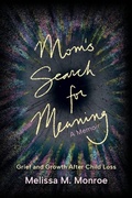 Cover: Mom's Search for Meaning - Melissa Monroe