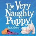 Cover: The Very Naughty Puppy - Bright River Press