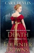 Cover: Death at Fournier Downs - First Cup Press