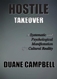 Abbildung von: Hostile Takeover - Duane Campbell Enterprise