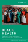Cover: Black Health - OUP eBook