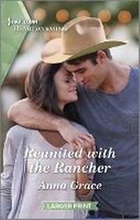 Enlarge image Cover: Reunited with the Rancher - Harlequin Heartwarming Larger Print