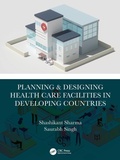 Cover: Planning & Designing Health Care Facilities in Developing Countries - CRC Press
