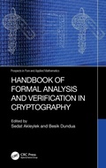 Cover: Handbook of Formal Analysis and Verification in Cryptography - CRC Press