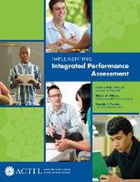 Enlarge image Cover: Implementing Integrated Performance Assessment - American Council on the Teaching of Foreign Languages (ACTFL)