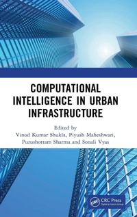 Enlarge image Cover: Computational Intelligence in Urban Infrastructure - CRC Press