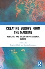 Cover: Creating Europe from the Margins - Routledge