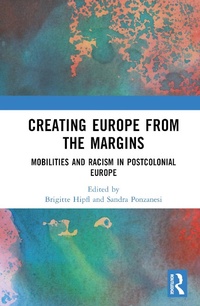 Enlarge image Cover: Creating Europe from the Margins - Routledge