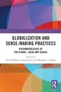 Cover: Globalization and Sense-Making Practices - Routledge India