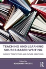 Cover: Teaching and Learning Source-Based Writing - Routledge