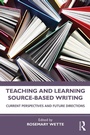 Cover: Teaching and Learning Source-Based Writing - Routledge