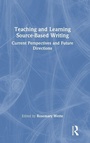 Cover: Teaching and Learning Source-Based Writing - Routledge
