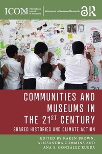 Abbildung von: Communities and Museums in the 21st Century - Routledge