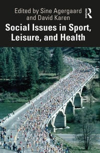 Abbildung von: Social Issues in Sport, Leisure, and Health - Routledge