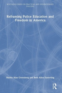 Abbildung von: Reframing Police Education and Freedom in America - Routledge