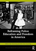 Cover: Reframing Police Education and Freedom in America - Routledge
