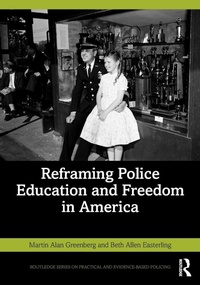 Abbildung von: Reframing Police Education and Freedom in America - Routledge