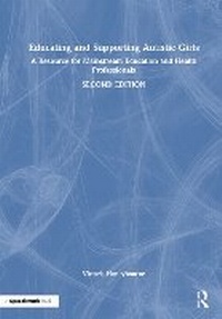 Enlarge image Cover: Educating and Supporting Autistic Girls - Routledge