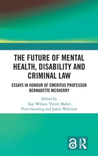 Abbildung von: The Future of Mental Health, Disability and Criminal Law - Routledge