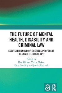 Abbildung von: The Future of Mental Health, Disability and Criminal Law - Routledge