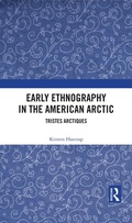 Cover: Early Ethnography in the American Arctic - Routledge