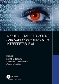 Abbildung von: Applied Computer Vision and Soft Computing with Interpretable AI - Chapman & Hall/CRC