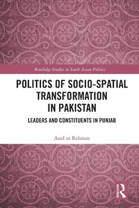 Abbildung von: Politics of Socio-Spatial Transformation in Pakistan - Routledge