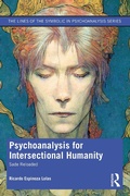 Cover: Psychoanalysis for Intersectional Humanity - Routledge