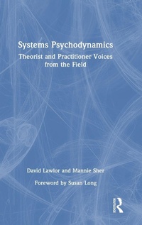 Enlarge image Cover: Systems Psychodynamics - Routledge
