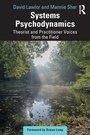Cover: Systems Psychodynamics - Routledge