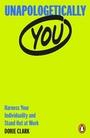 Cover: Unapologetically You - Penguin Books Ltd