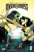 Cover: Over The Ropes Vol. 2 #2 - Simon + Schuster LLC