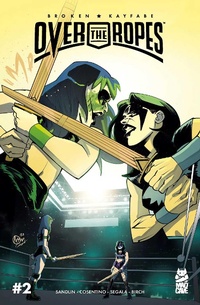 Enlarge image Cover: Over The Ropes Vol. 2 #2 - Simon + Schuster LLC