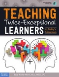 Cover: Teaching Twice-Exceptional Learners in Today's Classroom - Free Spirit Publishing Inc.,U.S.