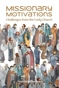 Abbildung von: Missionary Motivations - William Carey Publishing