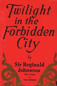 Abbildung von: Twilight in the Forbidden City - Must Have Books