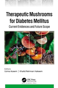 Abbildung von: Therapeutic Mushrooms for Diabetes Mellitus - Apple Academic Press Inc.