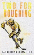 Cover: Two for Roughing - Drama Llama Publishing