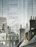 Cover: Die graue Stadt - NordS&uuml;d Verlag