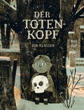 Cover: Der Totenkopf - Volksm&auml;rchen vom Gewinner des Astrid Lindgren Memorial Awards! - NordS&uuml;d Verlag