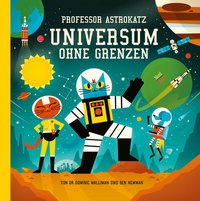 Abbildung von: Professor Astrokatz Universum ohne Grenzen - NordSüd Verlag