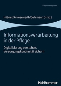 Abbildung von: Informationsverarbeitung in der Pflege - Kohlhammer