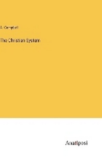 Enlarge image Cover: The Christian System - Anatiposi Verlag