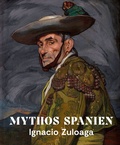 Cover: Mythos Spanien - Deutscher Kunstverlag
