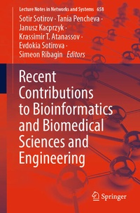 Enlarge image Cover: Recent Contributions to Bioinformatics and Biomedical Sciences and Engineering - Springer
