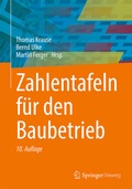 Cover: Zahlentafeln f&uuml;r den Baubetrieb - Springer Vieweg
