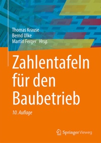 Abbildung von: Zahlentafeln für den Baubetrieb - Springer Vieweg