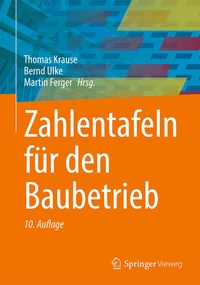 Abbildung von: Zahlentafeln für den Baubetrieb - Springer Vieweg