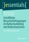 Cover: Schriftliche Besucherbefragungen im Kulturmarketing und Kulturtourismus - Springer VS